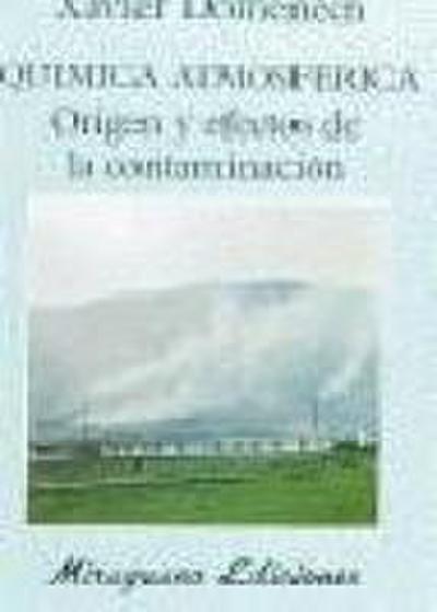 Química atmosférica : origen y efectos de la contaminación