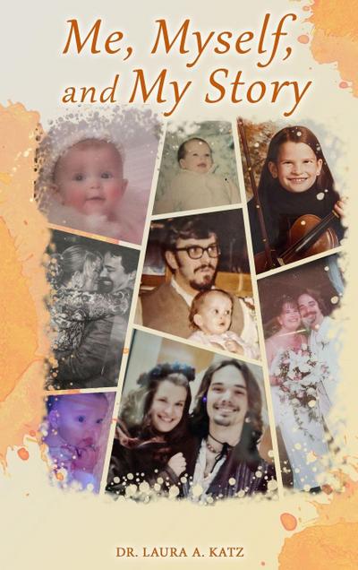 Me, Myself, and My Story