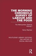 The Morning Chronicle Survey of Labour and the Poor