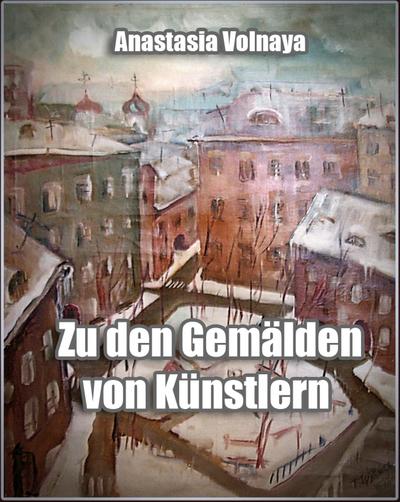 Zu den Gemalden von Kunstlern