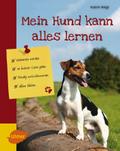 Mein Hund kann alles lernen von Katrin Voigt | Ebook
