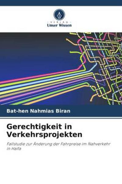Gerechtigkeit in Verkehrsprojekten