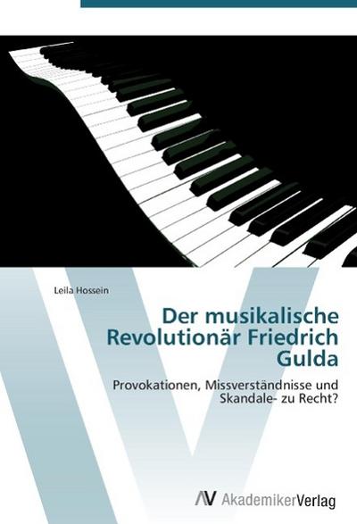Der musikalische Revolutionär Friedrich Gulda
