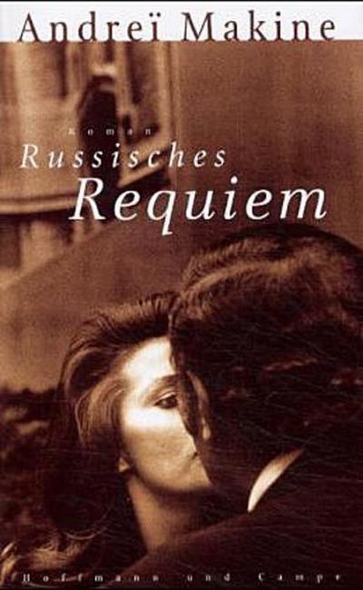 Russisches Requiem - Andreï Makine