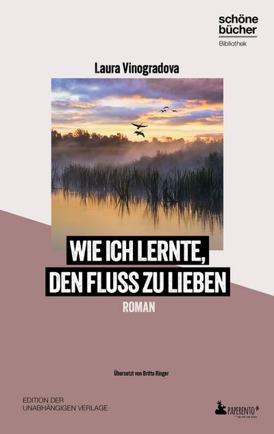 Wie ich lernte, den Fluss zu lieben