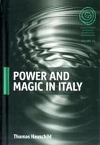 Power and Magic in Italy
