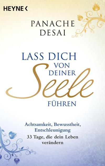 Lass dich von deiner Seele führen