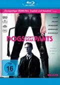 Dogs Dont Wear Pants