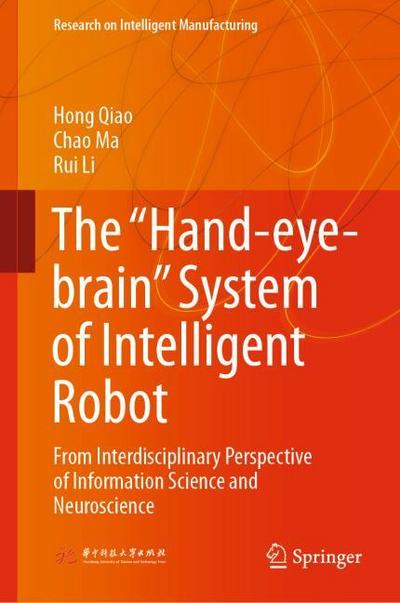 The Hand-eye-brain System of Intelligent Robot