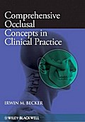 Comprehensive Occlusal Concepts in Clinical Practice - Irwin M. Becker