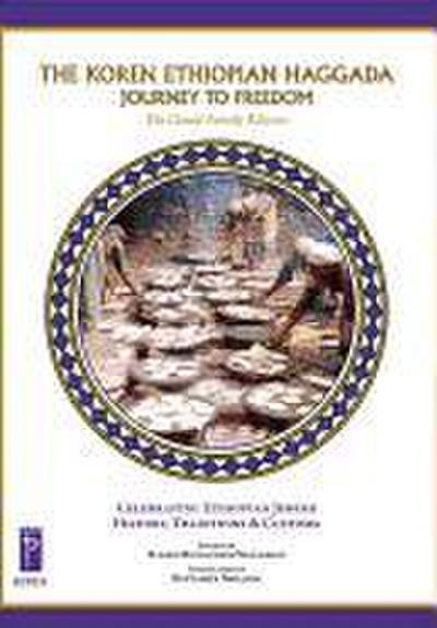 Koren Ethiopian Haggada: The Journey to Freedom