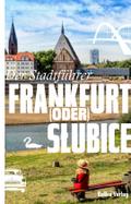 Frankfurt/Oder)/Slubice