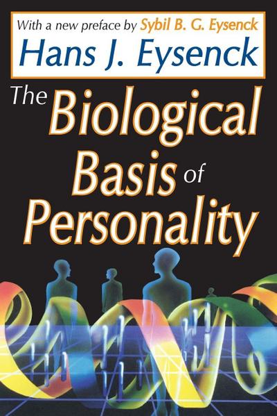 The Biological Basis of Personality