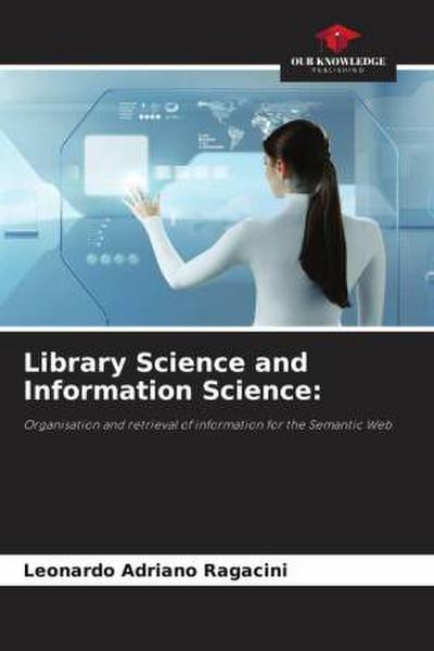 Library Science and Information Science: