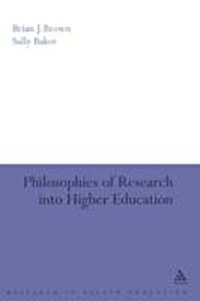 Philosophies of Research into Higher Education