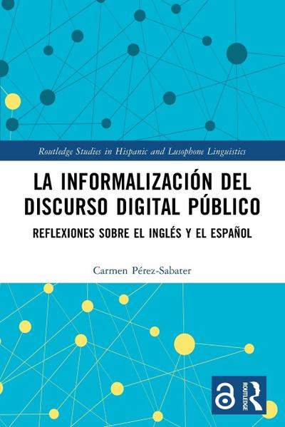 La informalización del discurso digital público