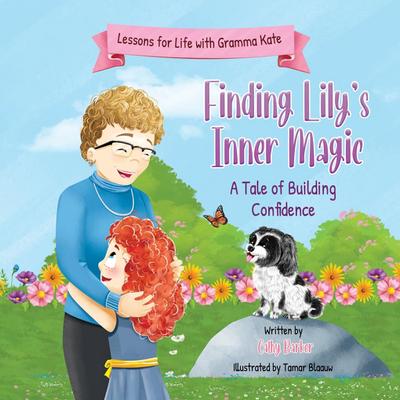 Finding Lily’s Inner Magic