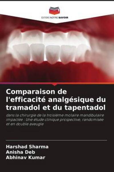 Comparaison de l’efficacité analgésique du tramadol et du tapentadol