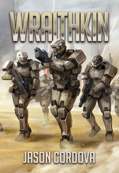 Wraithkin (Kin Wars Saga, #1)