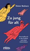 Zu jung für alt