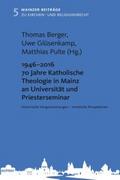 1946 - 2016 70 Jahre Katholische Theologie in Main