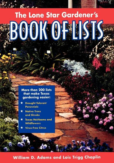 The Lone Star Gardener’s Book of Lists