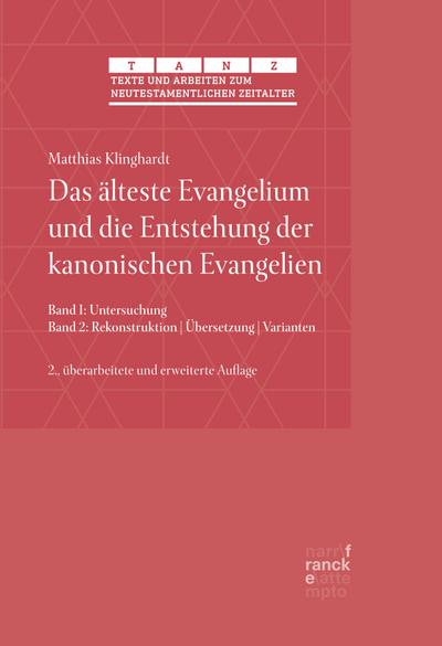 Das älteste Evangelium und die Entstehung der kanonischen Evangelien