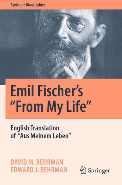 Emil Fischer’s ’’From My Life’’