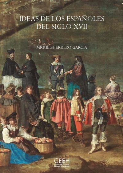 Herrero García, M: Ideas de los españoles del siglo XVII