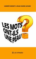 Les mots ont-ils une peau?