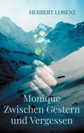 Monique Zwischen Gestern und Vergessen