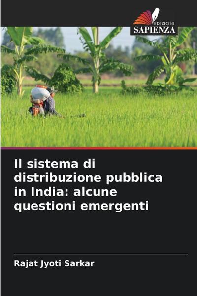 Il sistema di distribuzione pubblica in India: alcune questioni emergenti