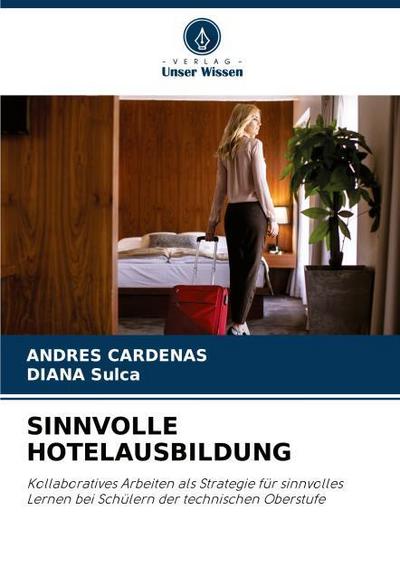 SINNVOLLE HOTELAUSBILDUNG