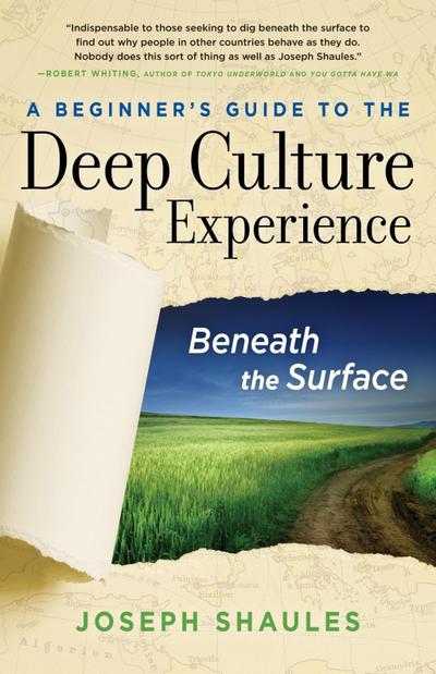 A Beginner’s Guide to the Deep Culture Experience