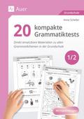 20 kompakte Grammatiktests für Klasse 1 und 2