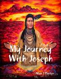 My Journey With Joseph