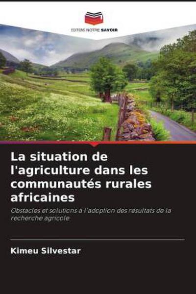 La situation de l’agriculture dans les communautés rurales africaines