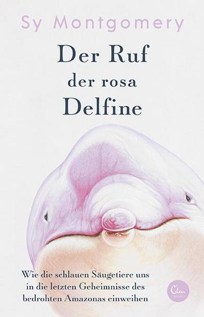 Der Ruf der rosa Delfine