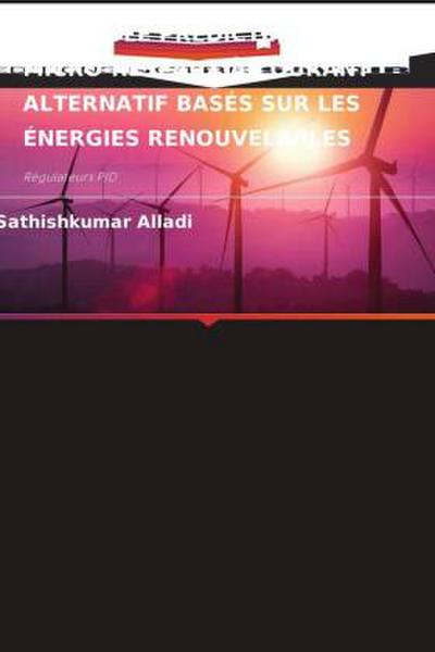 CONTRÔLE PRÉDICTIF POUR LES MICRO-RÉSEAUX À COURANT ALTERNATIF BASÉS SUR LES ÉNERGIES RENOUVELABLES