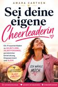 Sei deine eigene Cheerleaderin