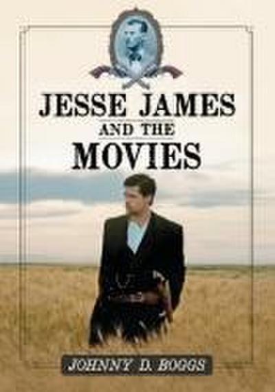 Jesse James and the Movies