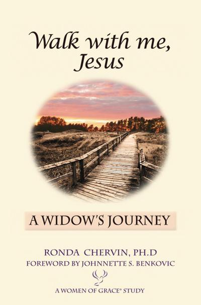 Walk With Me, Jesus:  A Widow’s Journey