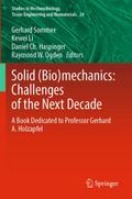 Solid (Bio)mechanics: Challenges of the Next Decad