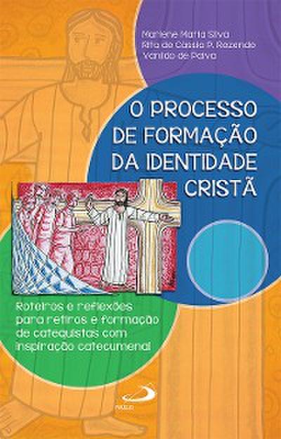 O processo de formação da identidade cristã