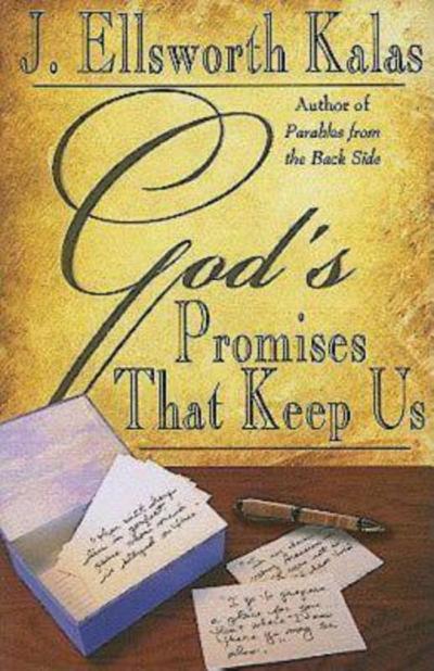 God’s Promises That Keep Us