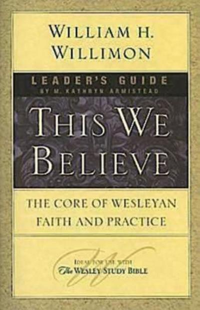 This We Believe Leader’s Guide