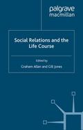 Social Relations and the Life Course