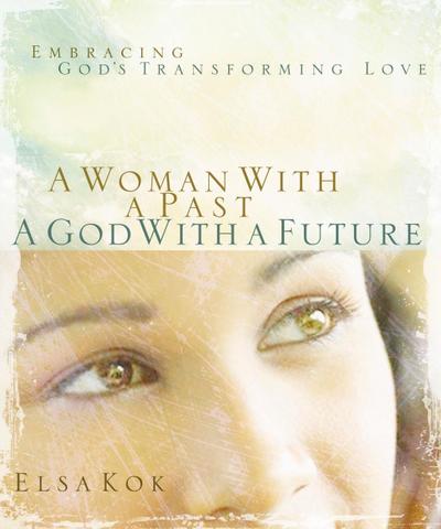 Kok, E: Woman with a Past, A God with a Future