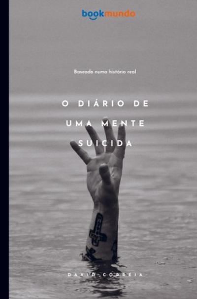 O Diário de Uma Mente Suicida