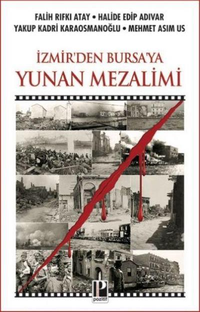 Izmirden Bursaya Yunan Mezalimi